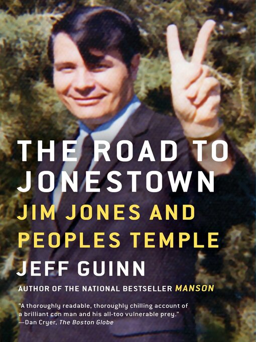 Title details for The Road to Jonestown: Jim Jones and Peoples Temple by Jeff Guinn - Wait list